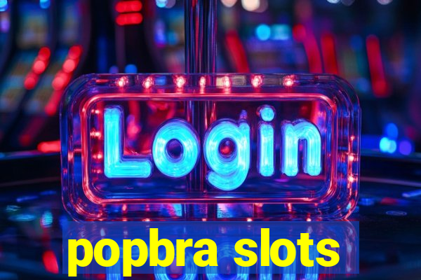 popbra slots